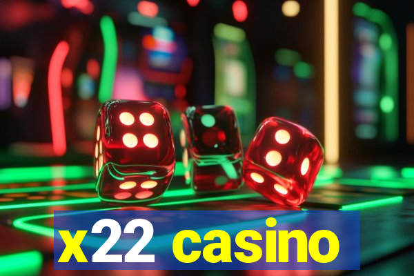 x22 casino